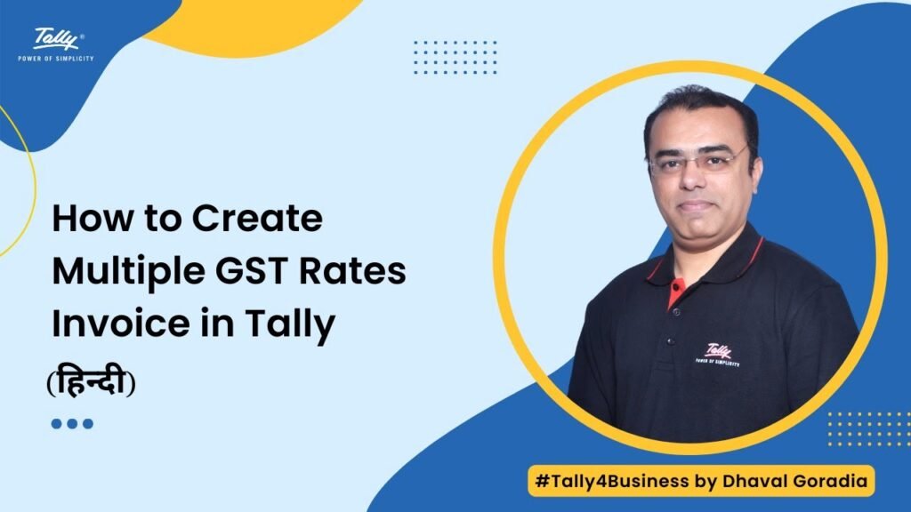 Single Invoice With Multiple GST Rates in Tally Prime