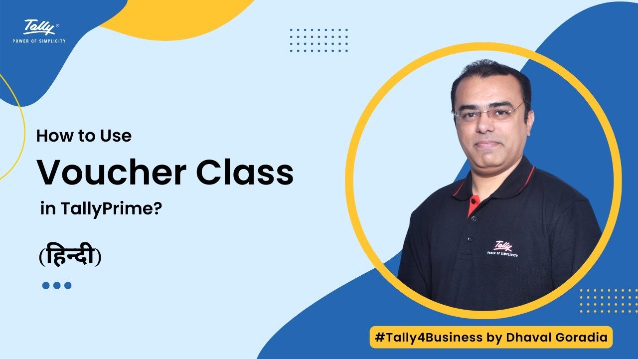 how-to-create-voucher-class-in-tally-prime-tally4business-by-dhaval